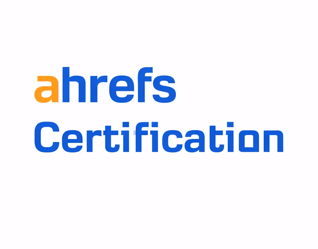 Ahrefs Certified